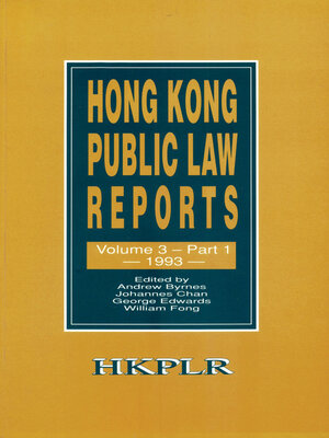 cover image of Hong Kong Public Law Reports, Volume 3, Part 1 (1993)